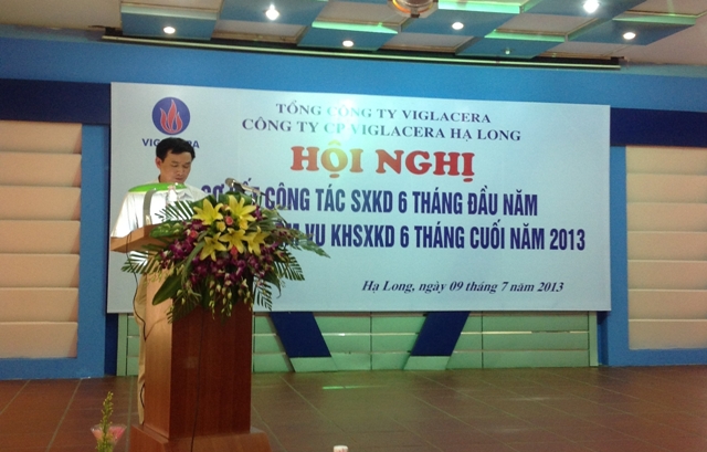 Công ty CP Viglacera Hạ Long tổ chức Hội nghị sơ kết công tác SXKD 6 tháng đầu năm 2013 và triển khai phương hướng, nhiệm vụ, kế hoạch SXKD 6 tháng cuối năm 2013