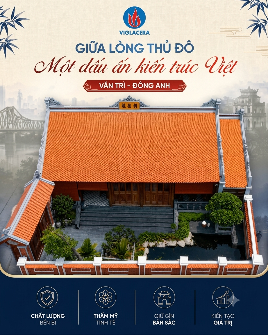 VIGLACERA HẠ LONG – DẤU ẤN KIẾN TRÚC VIỆT GIỮA LÒNG THỦ ĐÔ