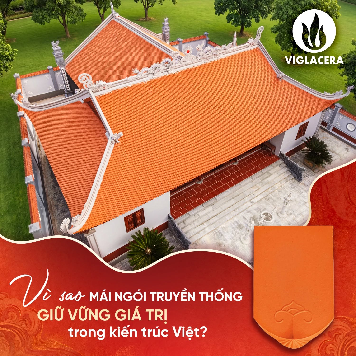 VÌ SAO MÁI NGÓI TRUYỀN THỐNG VẪN GIỮ VỮNG GIÁ TRỊ TRONG KIẾN TRÚC VIỆT?